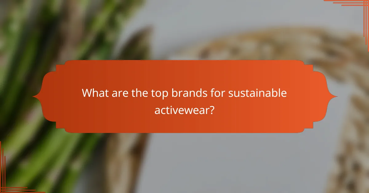 What are the top brands for sustainable activewear?